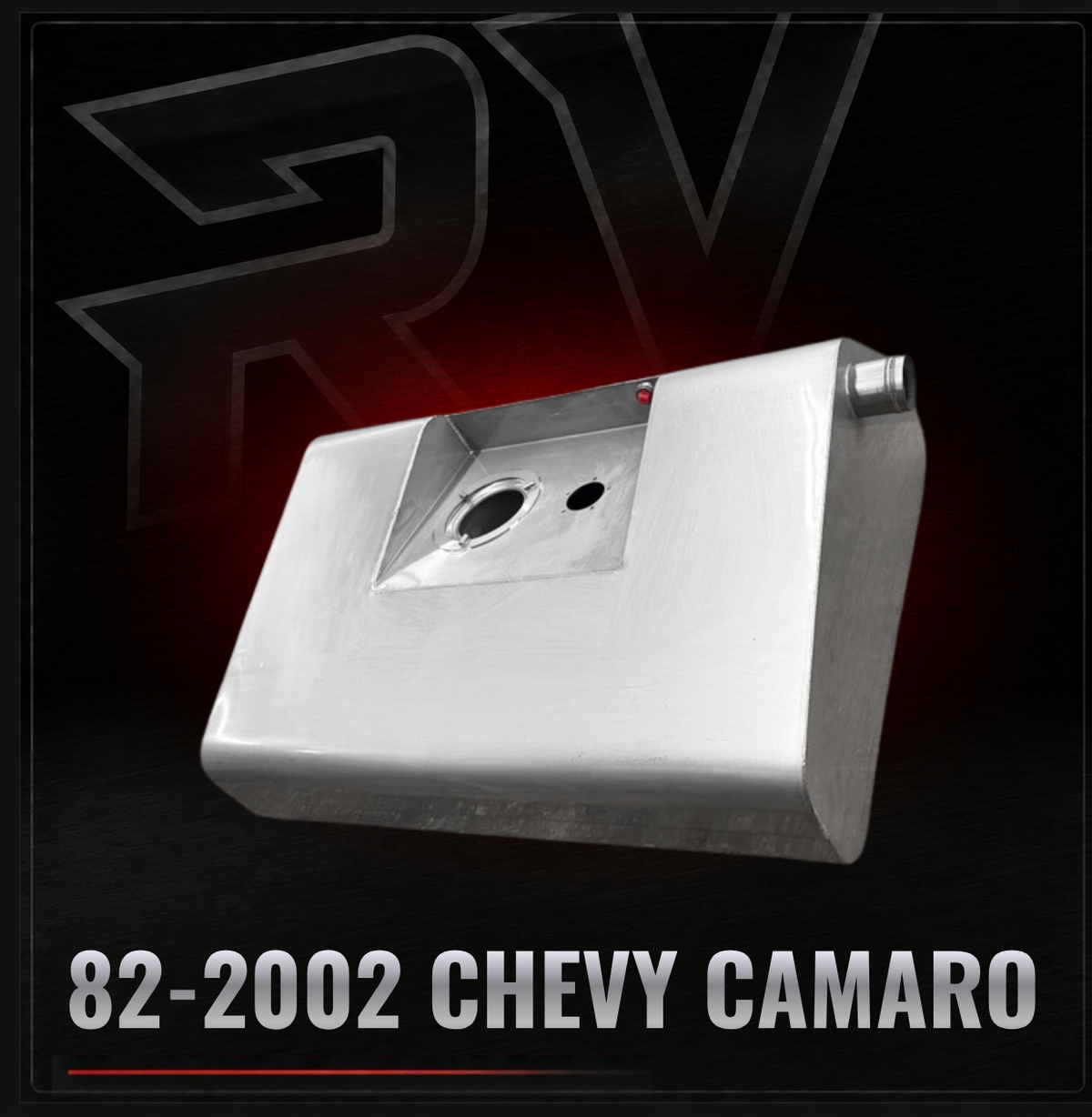 82-2002 Chevy Camaro EFI Stainless Gas Tank